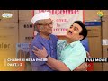 Chabhi Ki Hera Pheri FULL MOVIE Part 2 Taarak Mehta Ka Ooltah Chashmah Ep 3365 To 3367