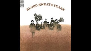 More And More | Blood, Sweat &amp; Tears | 1969 Columbia LP