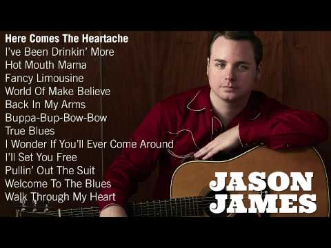 Jason James - Here Comes The Heartache [Audio Only]