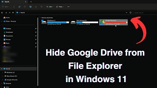 How to Hide Google Drive from File Explorer in Windows 11/10