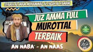Download lagu Murottal Merdu Juz 30 (Juz Amma) Full Syaikh Muhammad Al Faqih Al Yamani | القارئ الشيخ محمد الفقيه mp3 Download lagu Murottal Merdu Juz 30 (Juz Amma) Full Syaikh Muhammad Al Faqih Al Yamani | القارئ الشيخ محمد الفقيه mp3