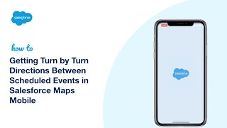Getting Turn by Turn Directions Between Scheduled Events | Salesforce Maps Mobile