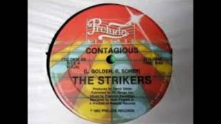 The Strikers - Contagious
