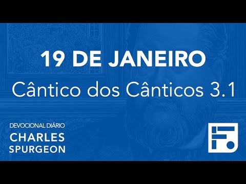 19 de janeiro - Devocional Diário CHARLES SPURGEON #19