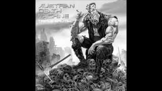 Austrian Death Machine - Pumping And Humping