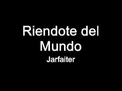 Jarfaiter - Riendote del Mundo
