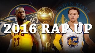 2016 Rap Up! @DeStorm