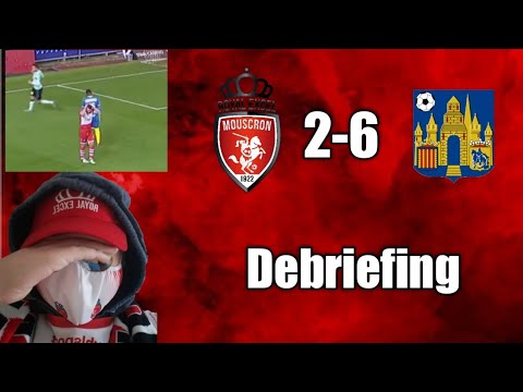 Debriefing : Mouscron 2-6 Westerlo (la claque...)