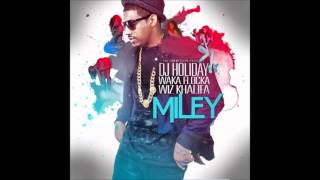 [INSTRUMENTAL] DJ Holiday ft. Waka Flocka Flame and Wiz Khalifa - Miley
