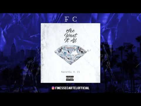 NeroYSL Ft C5 Tha Reaper - She Want It All