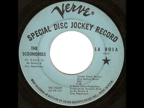 The Scoundrels - La Bola