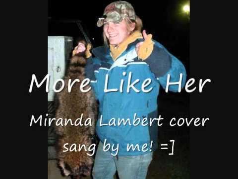 More Like Her- Miranda Lambert cover- Katie Stuckey
