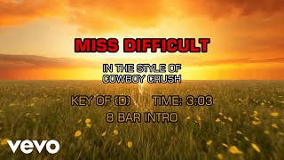 Cowboy Crush - Miss Difficult (Karaoke)