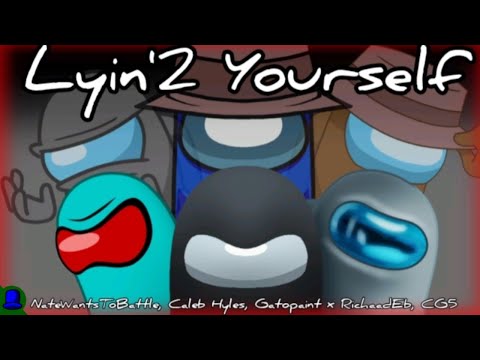 MASHUP | NateWantsToBattle, Caleb Hyles, Gatopaint x RichaadEb, CG5 - Lyin'2 Yourself (3 Covers)