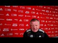 Chris Wilder - Sheffield United v Newcastle - Pre-Match Press Conference