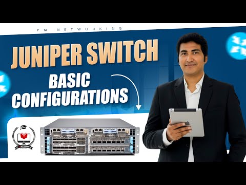 Basic Configurations on Juniper Switch | Learn JUNOS Operating System #juniper #Switch 