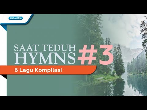 SAAT TEDUH HYMNS Volume 3 - Kompilasi (Official  lyric video)