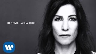 Paola Turci - Volo così (Official Audio)