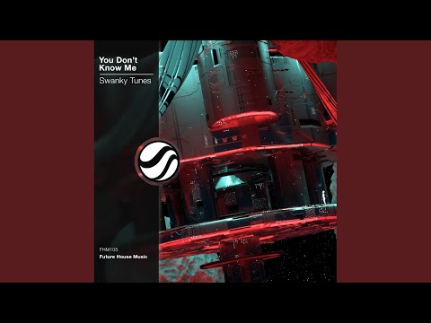 You Don't Know Me (Extended Mix)