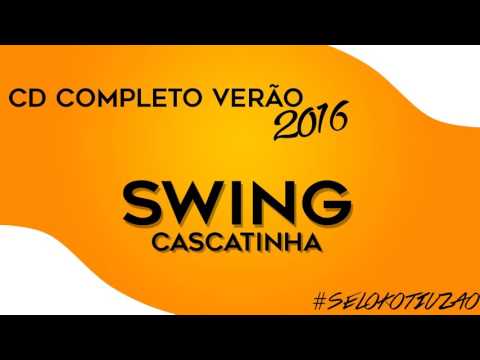 Swing Cascatinha - Gaia (CD VERÃO 2016)