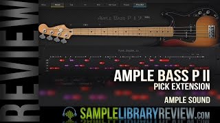 Video thumbnail for Review: Ample Bass P II Pick Extension by AmpleSound by Sample Library Review