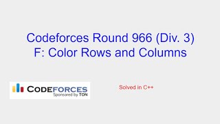 Download the video "Color Rows and Columns - Codeforces Round 966 (Div. 3) Problem F Solution"