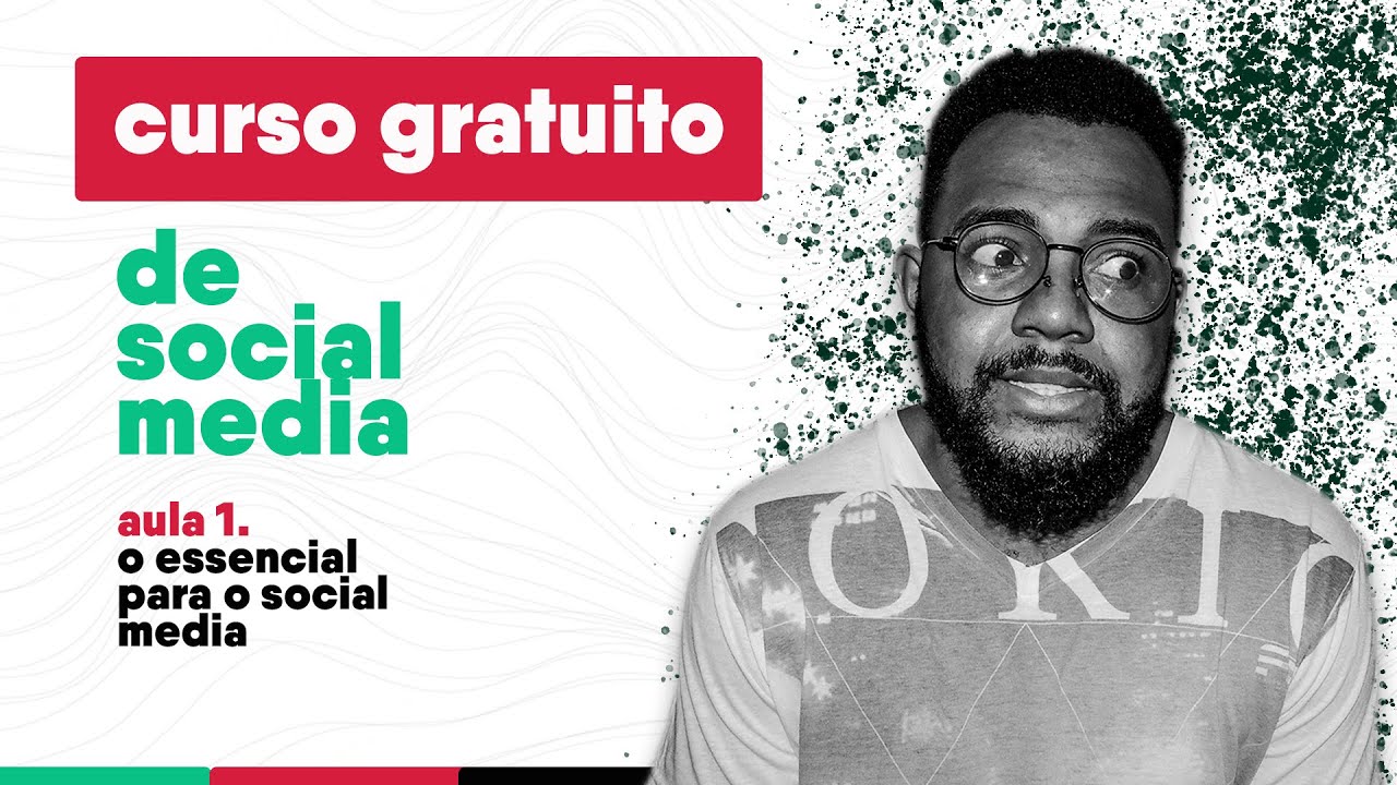 CURSO SOCIAL MEDIA - GRATUITO - aula 1 - Social Media Marcos