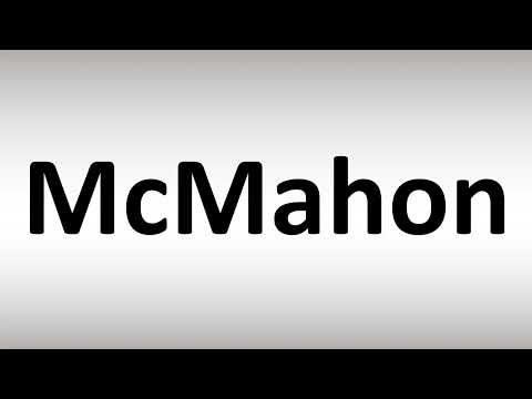 McMahon Correct Pronunciation