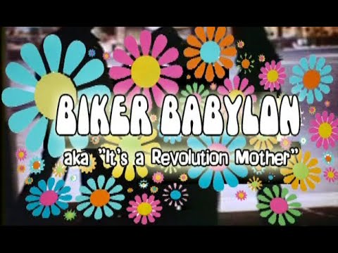 BIKER BABYLON AKA IT'S A REVOLUTION MOTHER [1969]