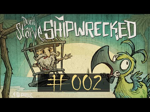 Don't Starve - Shipwrecked - #002 - Gourmet Menü [ Deutsch / Let´s Play ]
