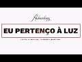 ADORADORES 4 EU PERTENÇO À LUZ LETRA