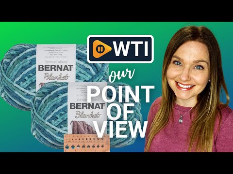 Bernat Blanket Yarn - WTI product video review