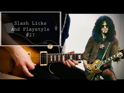 Slash Licks And Playstyle #27