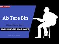 Ab Tere Bin Jee Lenge Hum Unplugged Karaoke With Lyrics