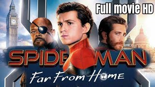 Spider Man Far From Home Full Movie HD 1080P 60FPS