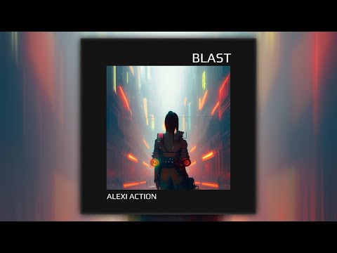 Alexi Action - Blast