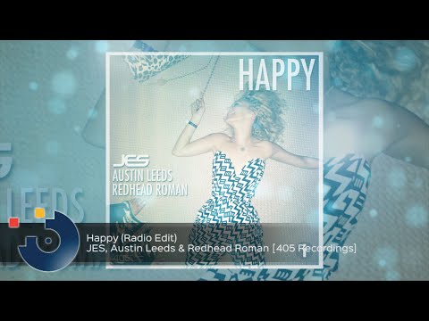 JES, Austin Leeds & Redhead Roman -  Happy (Radio Edit)