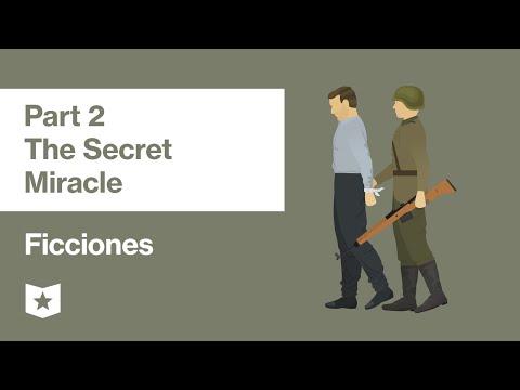 Ficciones by Jorge Luis Borges | The Secret Miracle