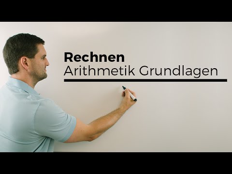 Rechnen (Arithmetik), Grundlagen Teil 1, Basics | Mathe by Daniel Jung