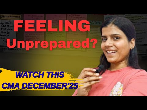Before giving CMA Dec'25 EXAMS ! Watch this Once 💯| Last Days Tips