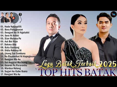 Lagu Batak Terbaru 2025 ~ Terpopuler & Terbaik Saat Ini Full Album Batak Viral Hits Enak Didengar