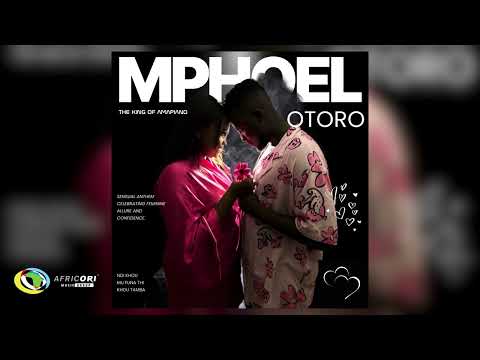 MphoEL - OTORO (Official Audio)