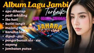 Download lagu Album lagu jambi terbaik,organ tunggal live zahara musik mp3