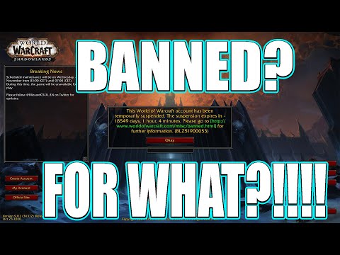 I GOT BANNED IN WORLD OF WARCRAFT? FOR WHAT!!! - Explaining Why I Got Banned In WoW