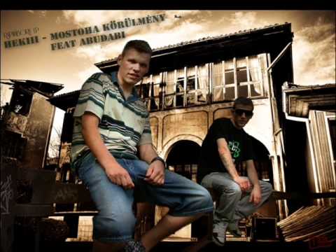 Hekiii feat. Abudabi - Mostoha körülmény
