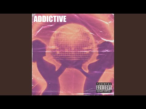 Addictive