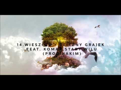 14. WIESZCZU - Uliczny Grajek feat. Komar, Stary Wilu (prod. Hakim)