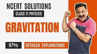 👉GRAVITATION🟠 Class 11 Physics NCERT Solutions of Chapter 7 💥Detailed Explanations NCERT Solutions