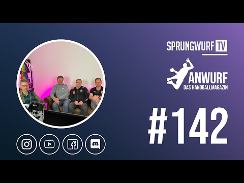 [RE-LIVE] ANWURF - DAS HANDBALLMAGAZIN #142 | SPRUNGWURF.TV