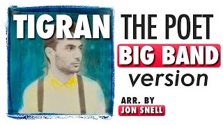 Tigran Hamasyan - "The Poet" - arr. by Jon Snell